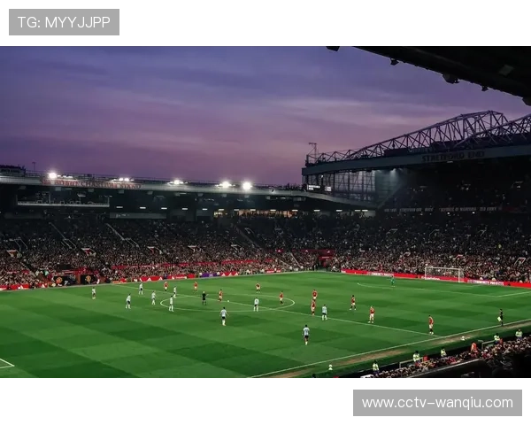 曼联遗产基金启动老特拉福德修复工程 保护历史建筑传承